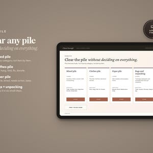 May include: A digital tablet displaying a Clean Enough interface for organizing clutter. The screen shows four categories: Mixed pile, Clothes pile, Paper pile, and Bags and unpacking, each with a start button. Text includes Clear any pile without deciding on everything.