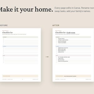 May include: A digital checklist template shown in before and after states. The text reads Make it your home. Every page edits in Canva. Rename rooms, swap tasks, add your family's names. The checklist includes sections for daily, weekly, and deep cleaning.