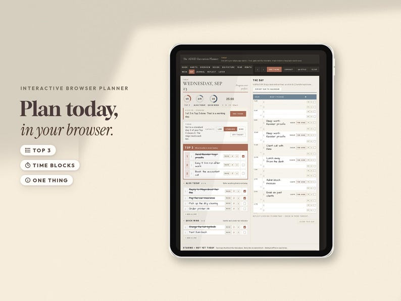 May include: A digital tablet displaying an interactive browser planner interface with a daily schedule, task lists, and time blocks. The screen shows text including "Plan today, in your browser," "TOP 3," "TIME BLOCKS," and "ONE THING" in a neutral color palette.