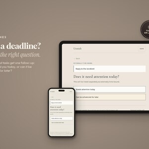 May include: A tablet and a smartphone displaying a task management interface with the text "Has a deadline? It asks the right question." and "Does it need attention today?" along with options for "Needs attention today" and "Can be scheduled for later."