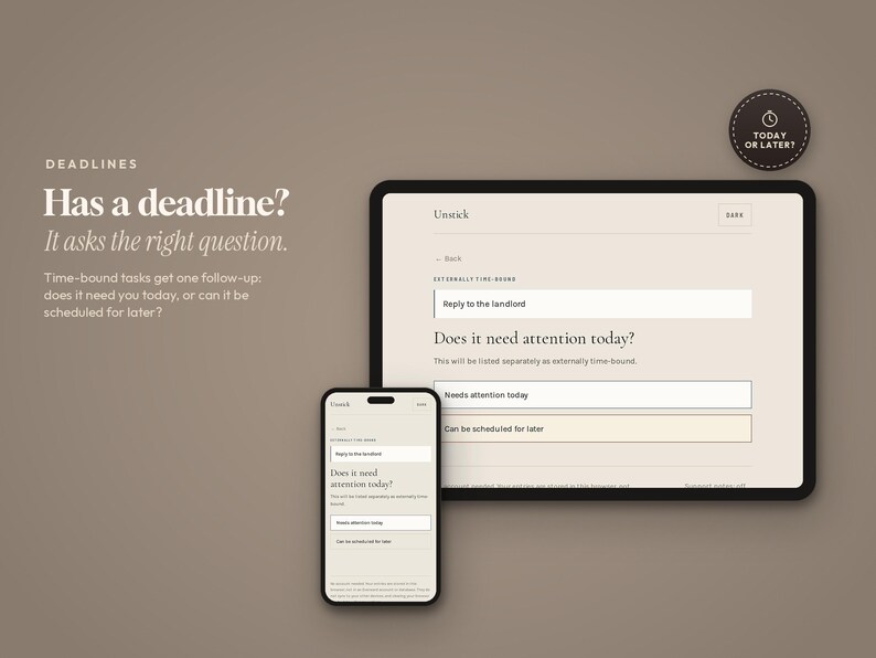 May include: A tablet and a smartphone displaying a task management interface with the text "Has a deadline? It asks the right question." and "Does it need attention today?" along with options for "Needs attention today" and "Can be scheduled for later."