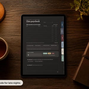 May include: A digital tablet displaying a dark mode budget planner template titled This paycheck. The interface features sections for bills, due dates, and a safe to spend calculator with colorful status buttons. The screen has side navigation tabs.