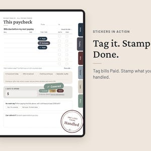 May include: A digital budget planner page titled This paycheck with sections for bills, autopay, and safe to spend calculations. It features interactive stickers labeled Paid, Autopay, Covered, Tight, Short, and a circular stamp reading One Less Thing Handled.