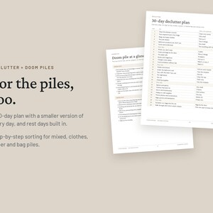 May include: A 30-day declutter plan document featuring a list of daily tasks and a doom pile sorting guide. The text includes 'DECLUTTER + DOOM PILES', 'For the piles, too.', '30-day declutter plan', and 'Doom pile at a glance' on a beige background.