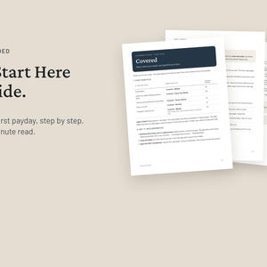 May include: A Start Here guide document with the text Your first payday, step by step. A 5-minute read. The document includes a table titled Covered, listing pay frequencies like Every Two Weeks and Twice a Month, with numbered instructions.