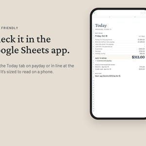 May include: A smartphone displaying a Google Sheets budget tracker with the text: PHONE FRIENDLY. Check it in the Google Sheets app. Open the Today tab on payday or in line at the store. It's sized to read on a phone. The screen shows a Today tab.