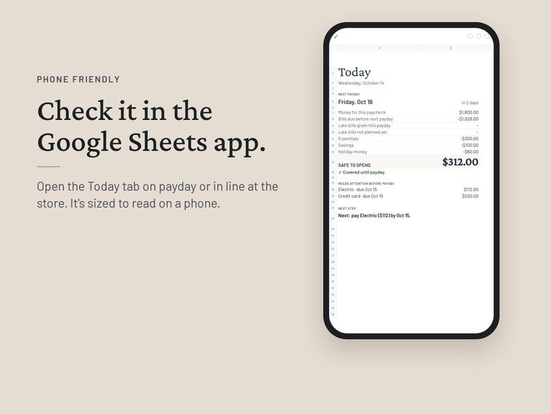 May include: A smartphone displaying a Google Sheets budget tracker with the text: PHONE FRIENDLY. Check it in the Google Sheets app. Open the Today tab on payday or in line at the store. It's sized to read on a phone. The screen shows a Today tab.