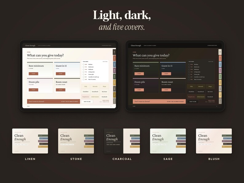 May include: A digital planner interface displayed on two tablets, one in light mode and one in dark mode, featuring the text 'Light, dark, and five covers.' Below are five rectangular cover options labeled Linen, Stone, Charcoal, Sage, and Blush.