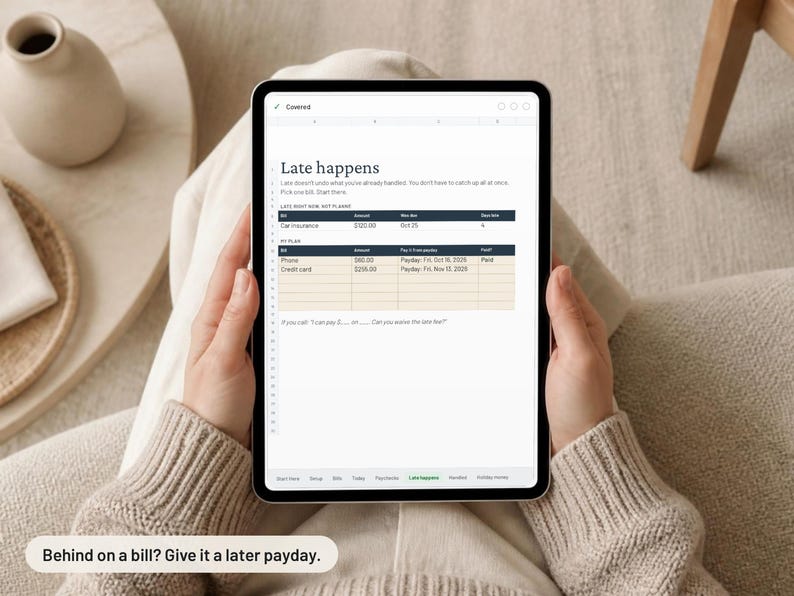 May include: A digital tablet displaying a financial planning spreadsheet titled Late happens. The screen shows tables for tracking overdue bills, including car insurance, phone, and credit card payments with columns for amounts, due dates, and payment status.
