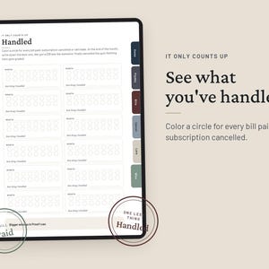 May include: A digital planner page titled Handled with rows of circles to track bills paid or subscriptions canceled. The layout includes tabs for Home, Payday, Bills, Cancel, Late, and Win, with text stating It only counts up and See what you've handled.