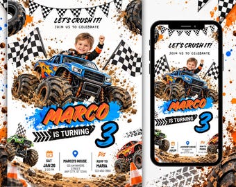 May include: A monster truck birthday invitation template featuring a child in a blue and orange truck, checkered flags, and mud splatters. The text reads LET'S CRUSH IT!, MARCO IS TURNING 3, and includes event details like date, time, location, and RSVP info.