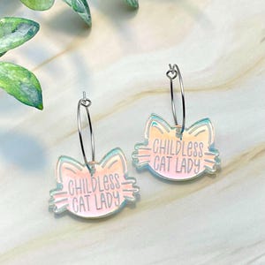 Childless Cat Lady Iridescent Rainbow Earrings Political Democrat Vote Liberal Womens Rights Feminist Pro Choice Laser Cut Engraved Acrylic