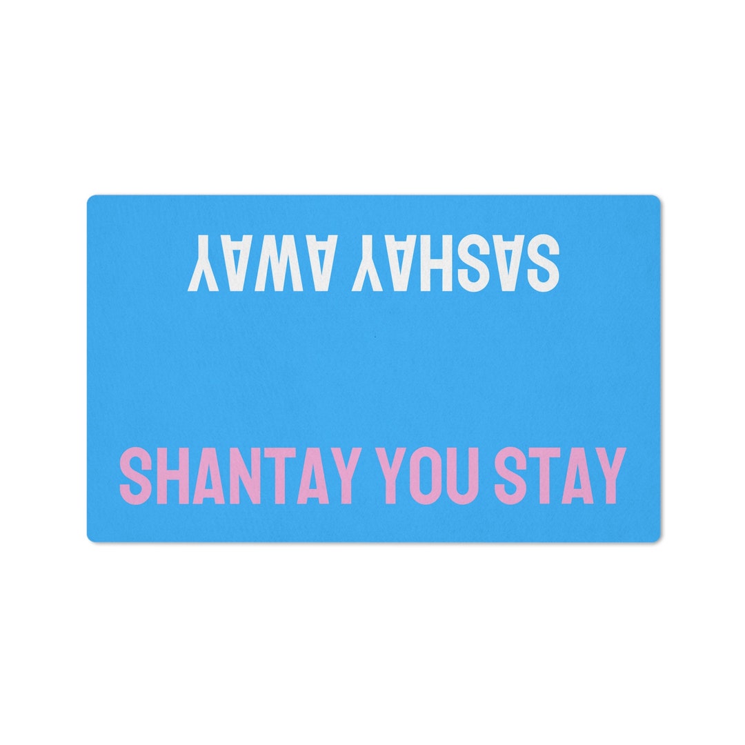 Shantay You Stay Sashay Away Drag Race Floor Mat Etsy