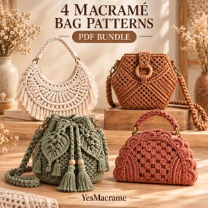 May include: A collection of four macramé bags featuring various knotting techniques, including a cream crescent bag, a brown hexagonal bag, a sage green drawstring bag with leaf motifs, and a terracotta semi-circular bag. Text reads 4 MACRAMÉ BAG PATTERNS PDF BUNDLE and YesMacrame.