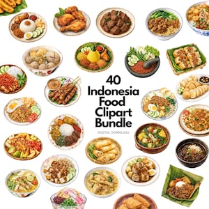 40 Indonesian Food PNG Clipart Bundle, Asian Cuisine Digital Download