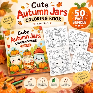 May include: A coloring book titled Cute Autumn Jars for ages 2-6, featuring a 50 page bundle. The cover displays three smiling jars topped with pumpkins and hats, surrounded by autumn leaves. Several black and white coloring pages are included.