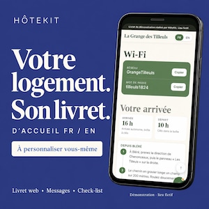 Puede incluir: Un teléfono inteligente muestra un folleto de bienvenida digital para La Grange des Tilleuls, con credenciales Wi-Fi, horarios de llegada y salida, e indicaciones. El fondo es azul oscuro con texto blanco Hôtekit y Votre logement. Son livret.