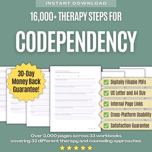 May include: A digital download set featuring 16,000+ therapy steps for codependency across 33 workbooks. The graphic includes a 30-day money back guarantee star, five check-marked feature boxes, and text stating over 3,000 pages and five yellow stars.
