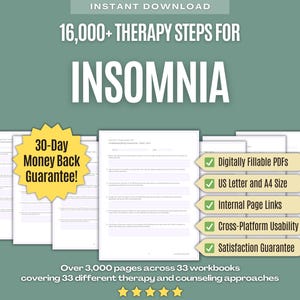 May include: A digital therapy workbook set for insomnia featuring 16,000+ therapy steps across 33 workbooks. The image displays white document pages, a yellow 30-Day Money Back Guarantee starburst, and five green checkmark feature labels.