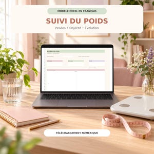 May include: A laptop displaying an Excel weight tracking template titled "MON SUIVI DU POIDS" with sections for weigh-ins, goals, and progress. The screen shows a digital spreadsheet interface with light green, pink, and purple accents.