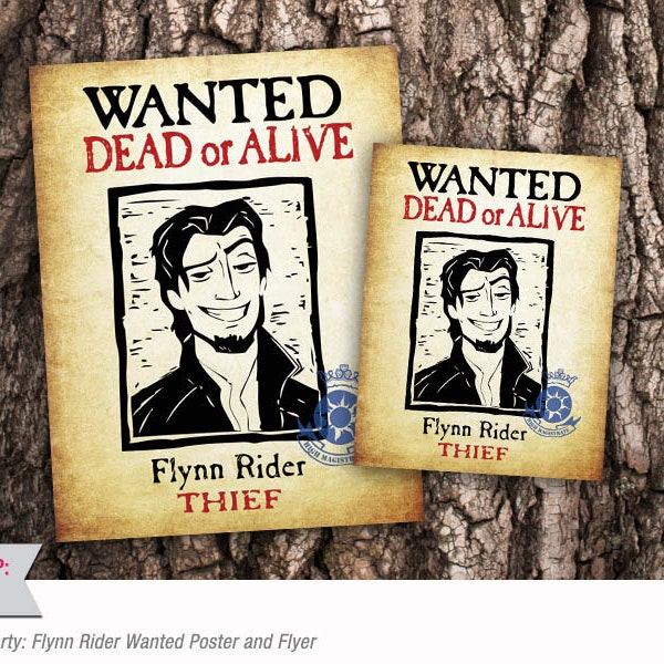 Tangled Flyers: Flynn Rider Wanted Poster and Flyer (Digital Files)