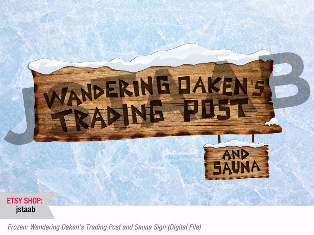 24x36 Frozen Party: Wandering Oaken's Trading Post and Sauna Sign