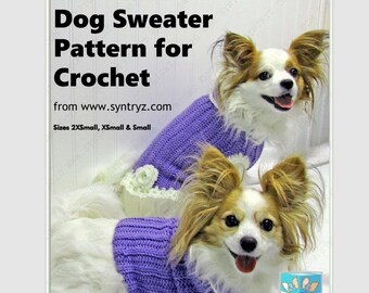 Small Dog Crochet Sweater Pattern, XXS Dog Sweater PDF, Chihuahua Yorkie Puppy Clothes, Step by Step Photo Tutorial