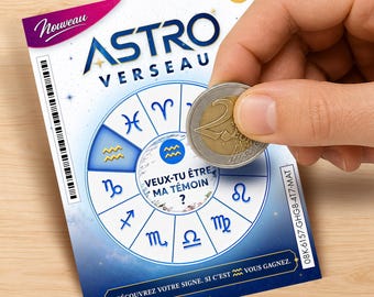 Peut inclure: Un ticket à gratter Astro Verseau rectangulaire avec une roue du zodiaque bleue, une pièce de 2 euros et le texte "VEUX-TU ÊTRE MA TÉMOIN ?" imprimé au centre de la zone de jeu circulaire sur fond étoilé.