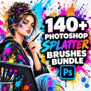 May include: A digital graphic featuring a person with brown hair in a messy bun, holding a stylus. The text reads 140+ PHOTOSHOP SPLATTER BRUSHES BUNDLE with a blue Ps icon. The background is filled with vibrant, multi-colored paint splatters.