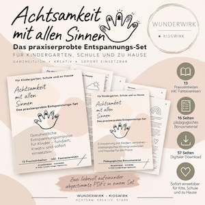 May include: A digital relaxation set for children titled Achtsamkeit mit allen Sinnen, featuring two PDF documents with 13 practice units and 16 pages of bonus material. The set includes 57 pages total, with hand-drawn illustrations of a hand.