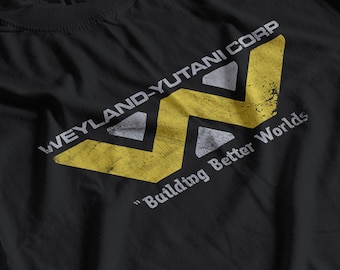 WEYLAND YUTANI Corp Building Better Worlds - Aliens - T-SHIRT