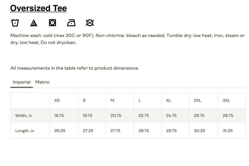May include: Image showing an oversized tee shirt with washing instructions and a size chart. The chart displays measurements in inches for width and length, ranging from XS to 3XL.