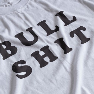 BULL SHIT - T-Shirt | Prop, Replica, Cosplay