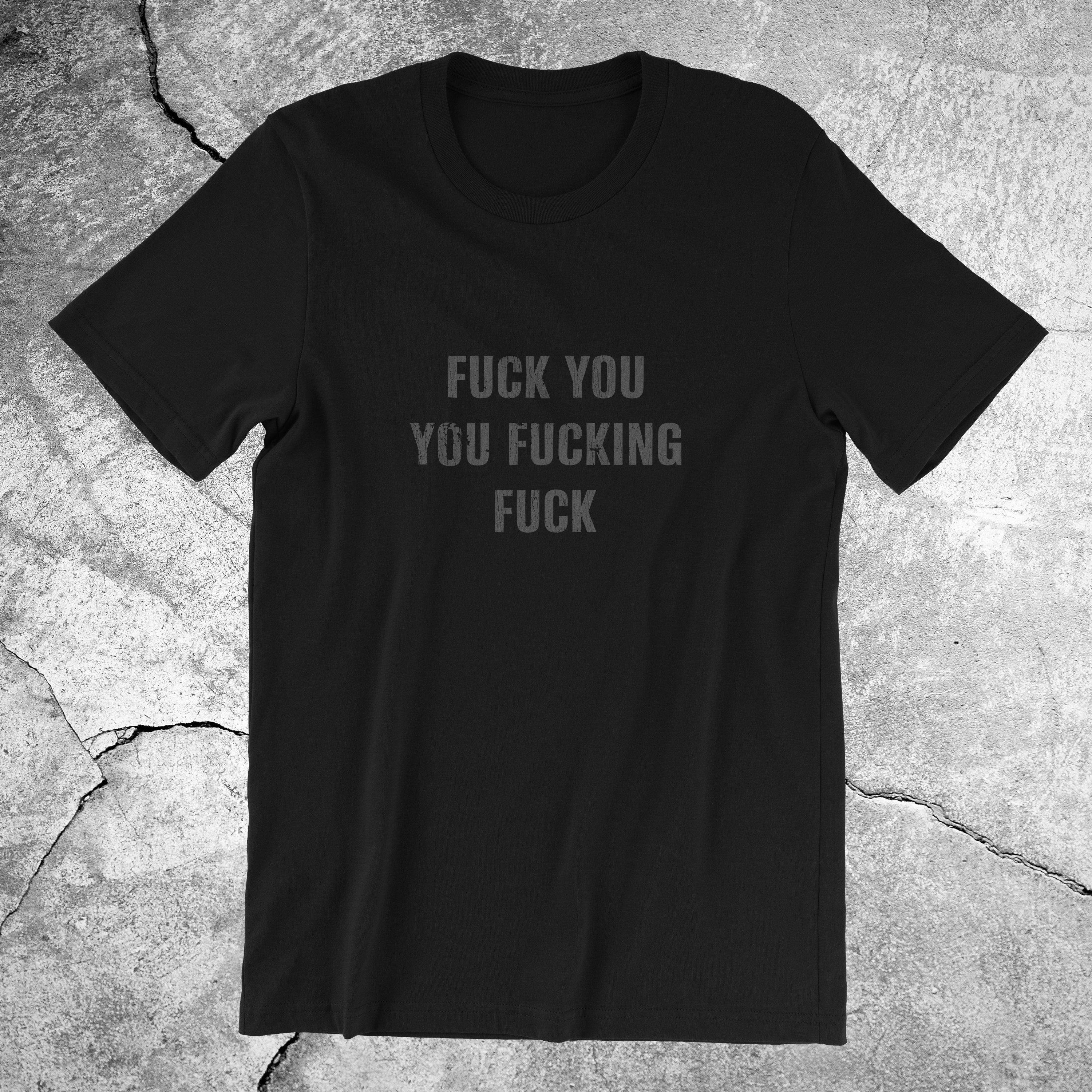 FUCK You - You FUCKING FUCK Cosplay Replica T-shirt - Etsy