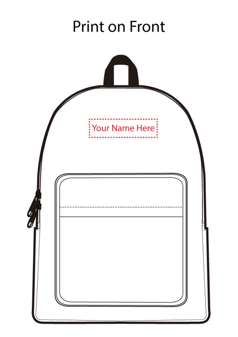 Puede incluir: Un esquema en blanco y negro de una mochila con una cremallera y un &aacute;rea rectangular en la parte delantera que dice "Your Name Here" en texto rojo.