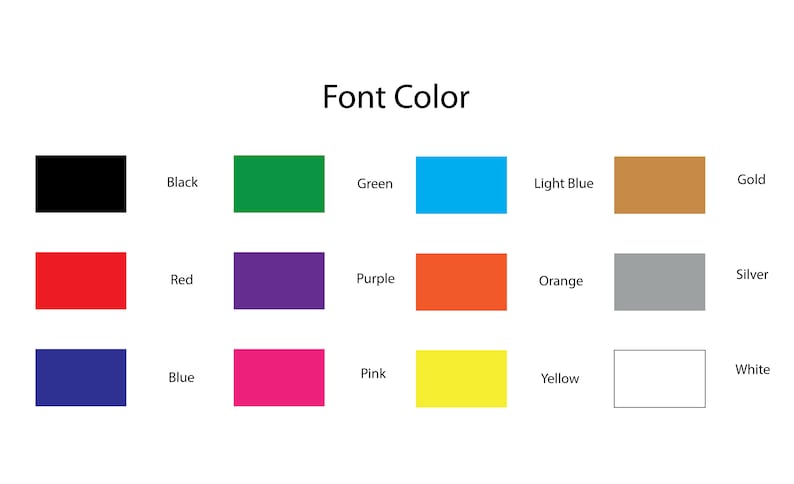 May include: A chart showing different font colors, including black, green, light blue, gold, red, silver, purple, orange, blue, pink, white, and yellow.