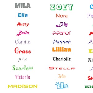 May include: A colorful list of names, including Ariel, Jane, Mary, Ester, Cherry, Emma, Isabella, Olivia, Ava, Sophia, Mila, Ella, Avery, Bella, Camila, Grace, Aria, Scarlett, Victoria, Madison, Zoey, Nora, Lily, Eleanor, Hannah, Lillian, Charlotte, Stella, Mia, Ellie, Chloe, Penelope, Layla, Mario, Amelia, Evelyn, Natalie, Abigail, Sherry, and Elizabeth.
