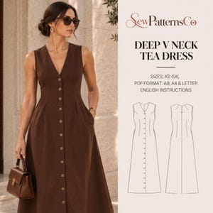 May include: A sleeveless brown tea dress with a deep V-neck and a front button closure. The text reads SewPatternsCo DEEP V NECK TEA DRESS, SIZES: XS-5XL, PDF FORMAT: A0, A4 & LETTER, ENGLISH INSTRUCTIONS, accompanied by front and back line drawings.