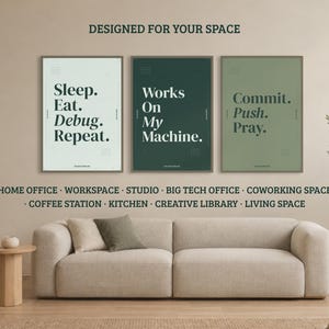 May include: Three rectangular wall art prints in shades of light green, dark green, and sage green. The prints feature the text: Sleep. Eat. Debug. Repeat., Works On My Machine., and Commit. Push. Pray. Each print has a thin frame and grid accents.