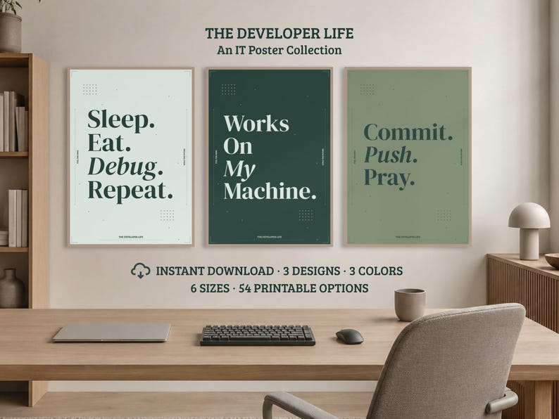 May include: Three framed posters titled THE DEVELOPER LIFE An IT Poster Collection. The left poster is light green with the text Sleep. Eat. Debug. Repeat. The middle is dark green with Works On My Machine. The right is sage green with Commit. Push. Pray.