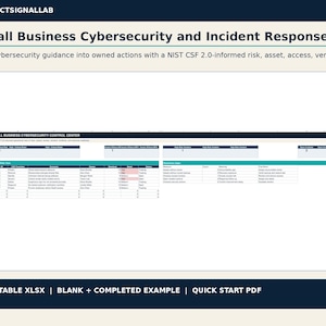 May include: A digital Small Business Cybersecurity and Incident Response Toolkit spreadsheet featuring a Small Business Cybersecurity Control Center, risk assessment tables, and readiness logs with NIST CSF 2.0-informed guidance for managing business risks.