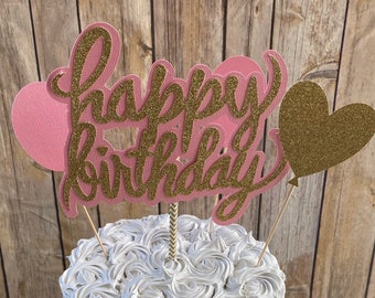 Happy Birthday Cake Topper, Pink and Gold Cake Topper, Girl Birthday Cake Topper, Balloon Cake Topper, Girl Cake Topper, Girl Birthday Decor