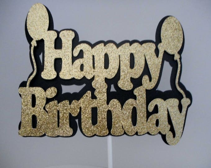 Black and Gold Cake Topper, Happy Birthday Cake Topper, Glitter Cake Topper, Party Decorations, Birthday Cake Decorations,