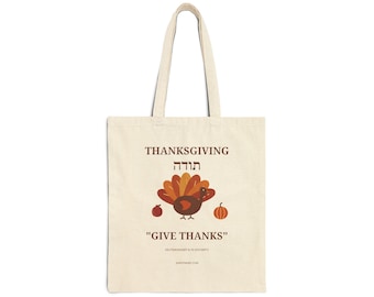 Jewish Thanksgiving Tote Bag, Todah and Give Thanks, Natural Cotton Canvas