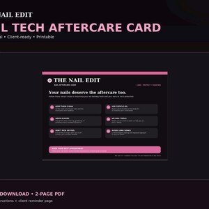 Op de afbeelding: Een zwarte en roze nazorgkaart voor nagelstylisten met de tekst THE NAIL EDIT. De kaart bevat instructies zoals schoonhouden, handschoenen dragen, niet peuteren, nagelriemolie gebruiken, geen nagelgereedschap en langdurig weken vermijden.