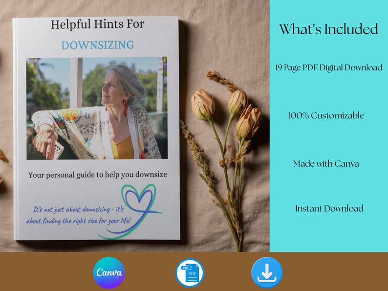 May include: A white document cover titled Helpful Hints For DOWNSIZING with a photograph of a person in a patterned cardigan, the text Your personal guide to help you downsize, and a heart graphic with the text It's not just about downsizing.