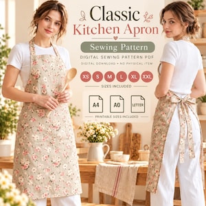 Pode incluir: Um molde de costura digital para um avental de cozinha clássico em tecido bege com estampa floral rosa e verde. O texto inclui Classic Kitchen Apron, Sewing Pattern, Digital Sewing Pattern PDF e tamanhos de XS a XXL.