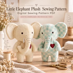 Könnte beinhalten: Ein digitales PDF-Schnittmuster mit dem Titel Little Elephant Plush Sewing Pattern, das zwei Plüschelefanten zeigt, einen cremefarbenen mit gepunkteten Ohren und einen hellblau karierten, beide mit roten Herzen und weißen Stoßzähnen.