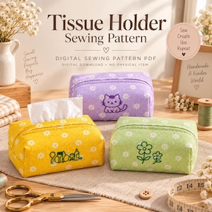 Peut inclure: Trois porte-mouchoirs rectangulaires en tissu avec des motifs de marguerites en jaune, vert et violet. Le modèle jaune présente des couverts brodés, le vert des fleurs et le violet un chat. Le texte indique Tissue Holder Sewing Pattern.