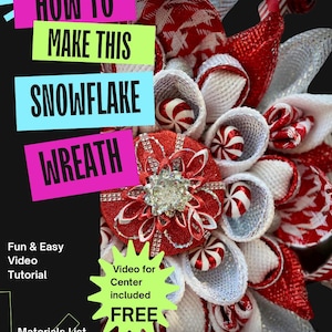 Può includere: Una ghirlanda di fiocchi di neve rossa e bianca con un design a bastoncino di zucchero. La ghirlanda è decorata con un fiocco rosso e bianco e un fiocco di neve argentato. Il testo "How to Make This Snowflake Wreath" è visualizzato in lettere rosa e verdi. Il testo "Fun & Easy Video Tutorial" è visualizzato in lettere nere. Il testo "Materials List Petal List Included" è visualizzato in lettere nere. Il testo "Video for Center Included FREE" è visualizzato in lettere verdi.